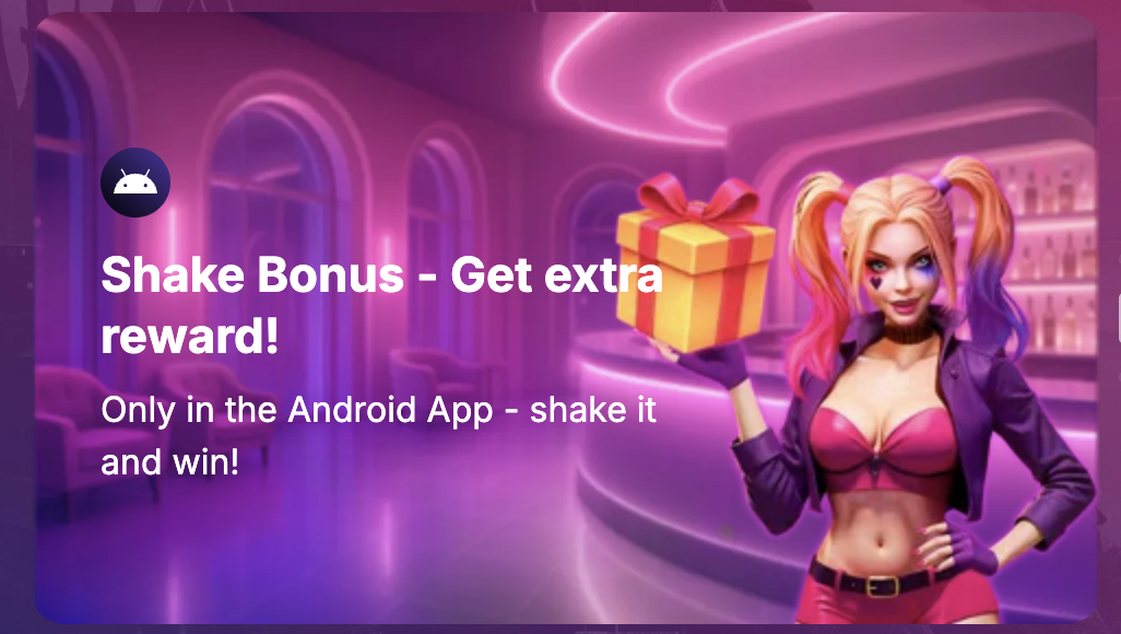 Shake Bonus Shake Bonus - αποκλειστικά στην εφαρμογή Android του NV Casino